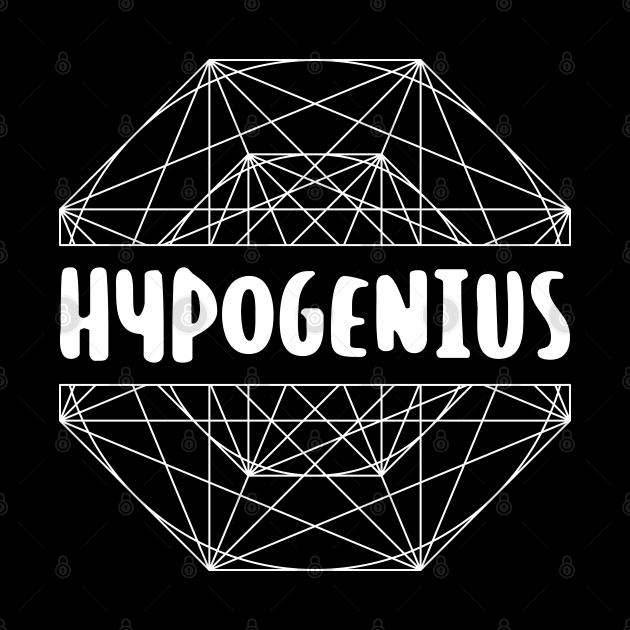 HypoGenius - Funny and idiotic by Made by Popular Demand