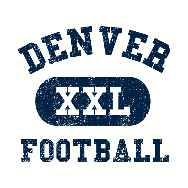 Denver Football III by sportlocalshirts