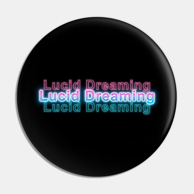 Lucid Dreaming Pin by Sanzida Design