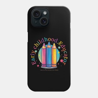 Early childhood educator i can pick my nose and nobody is even surprised Phone Case