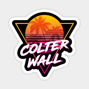 Colter Wall - Proud Name Retro 80s Sunset Aesthetic Design Magnet