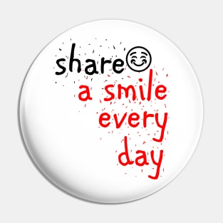 share a smile every day Pin