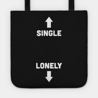 Single + Lonely Tote