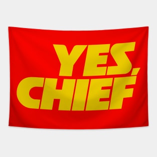YES, CHIEF! Tapestry