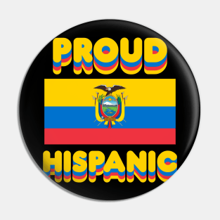 Proud Hispanic Pin