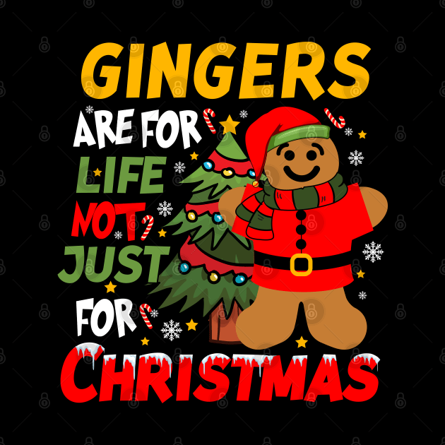 Gingers are for Life Not Just for Christmas by Work Memes