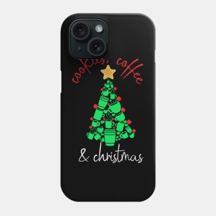 Cookies, Coffee, and Christmas Cup and Mug Tree - For Coffee lovers! Phone Case