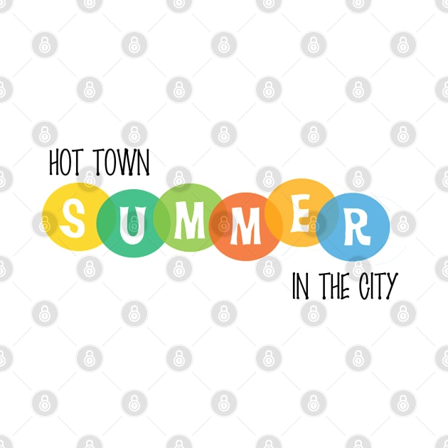 Hot Town Summer in the City by woodsman