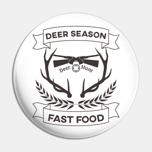 Fast Food Deer Hunting season T-Shirt Funny Gift For Hunters T-Shirt Pin by Attia17