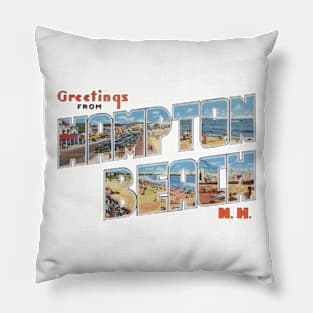 Greetings from Hampton Beach Pillow