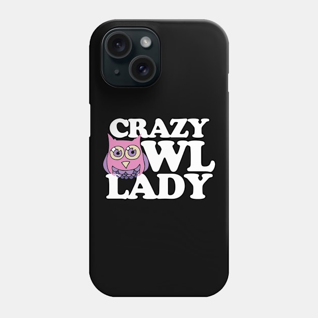 Crazy Owl Lady Phone Case by bubbsnugg