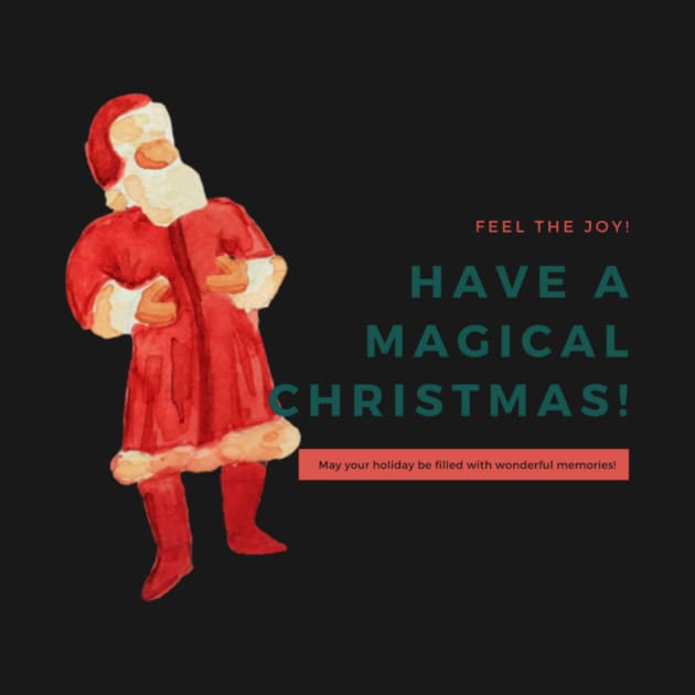 Have A Magical Christmas by Christamas Clothing