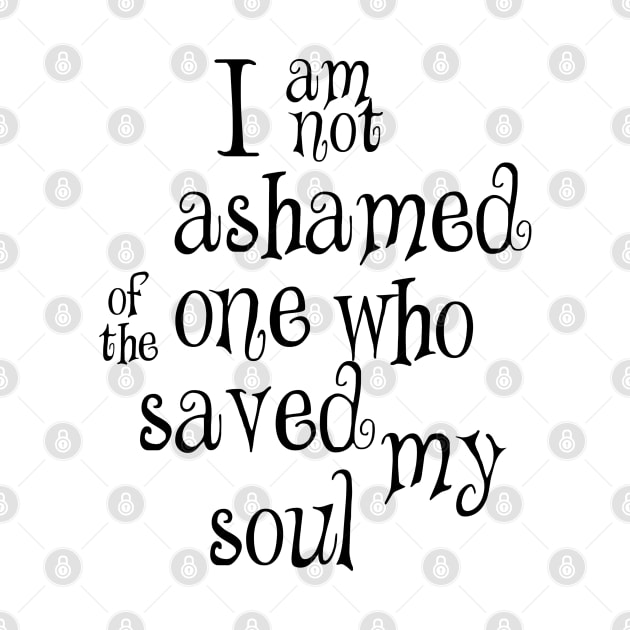 I am not ashamed one who by Dhynzz