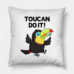 Toucan Do It Funny Positive Pun Pillow