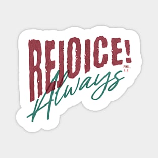 Rejoice Always Phil 4:4 Magnet