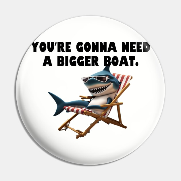 Youre gonna need a bigger boat. Pin by Among the Leaves Apparel