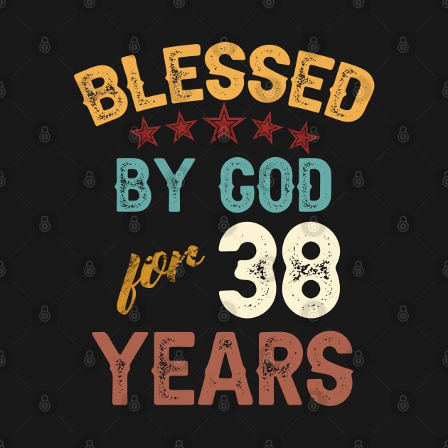 blessed by god for 38 years by yalp.play