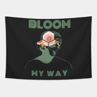 Bloom My Way Out of the Dark Green Ash Tapestry