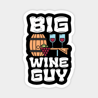 Big Wine Guy Magnet