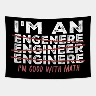 Engineer  - i'm good with math Tapestry