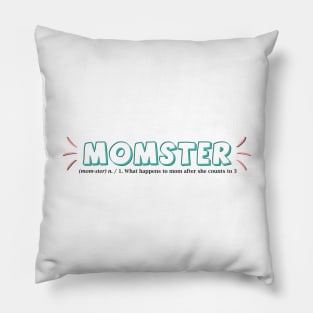 Momster funny definition - Happy Mothers Day Gift - Gift for mom Pillow