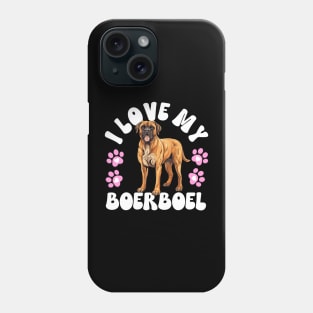 I Love My Boerboel Phone Case