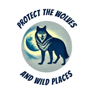 Protect the Wolves and Wild Places Wolf and Moon Design T-Shirt