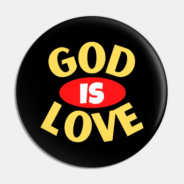 God Is Love | Christian Typography Pin by All Things Gospel