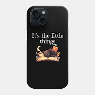 It's the little things Phone Case