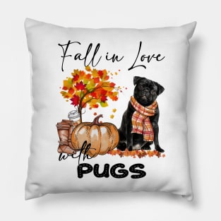 Fall In Love With Pugs Dog Fall Pumpkin Thanksgiving Pillow