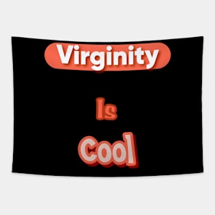 Virginity is Cool Tapestry