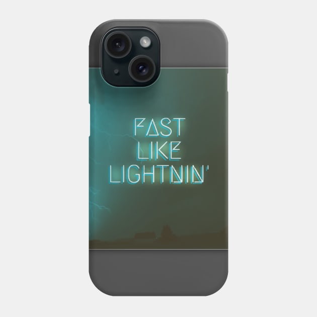 Fast Like Lightnin' Phone Case by RecklessPlaya