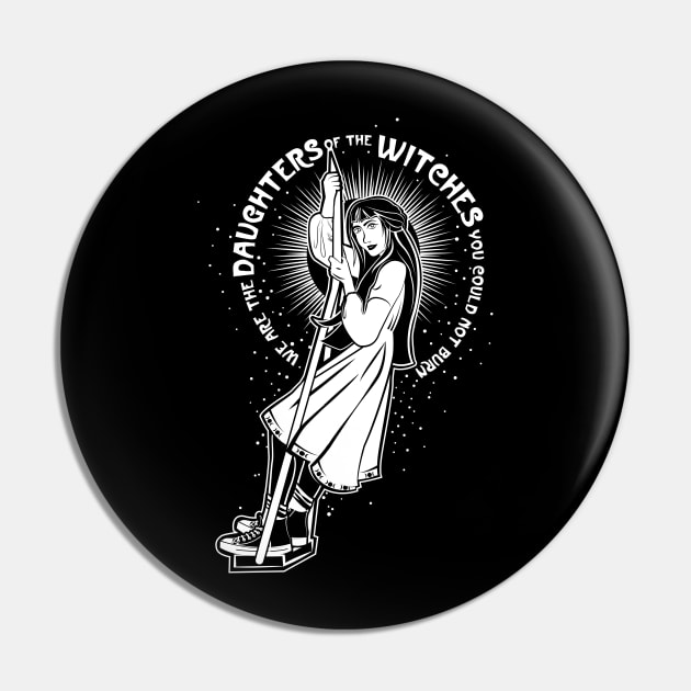 Daughter of Witches (white) Pin by BeCreativeHere