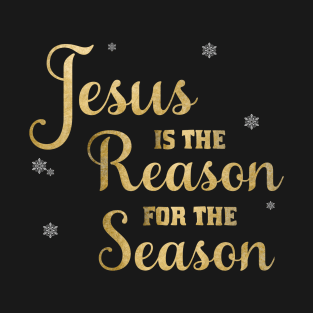 Jesus Is The Reason For The Season T-Shirt