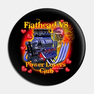 Flathead V8 Power Lovers Club Pin