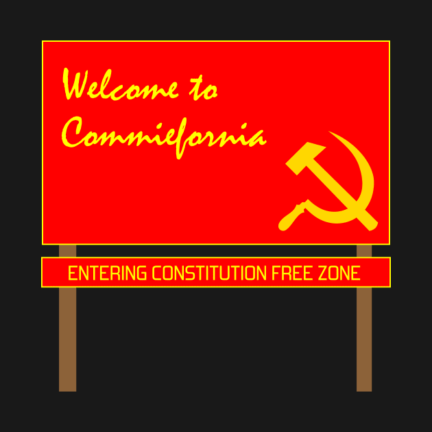 Welcome to Commiefornia Shirt by 2A_Apparel