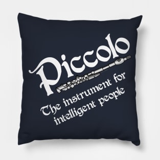 Intelligent Piccolo White Text Pillow