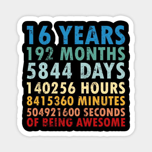 16th Birthday Countdown 16 years of being Awesome / Sixteen Birthday / 16 Years Old / Girls and Boys / Sweet sixteen gift / Vintage Retro Style gifts ideas - 16th Birthday Gift Idea - Magnet
