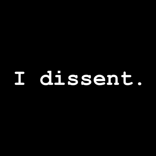 I dissent by nomoji