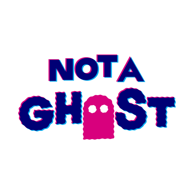 not a ghost by GiMETZCO!