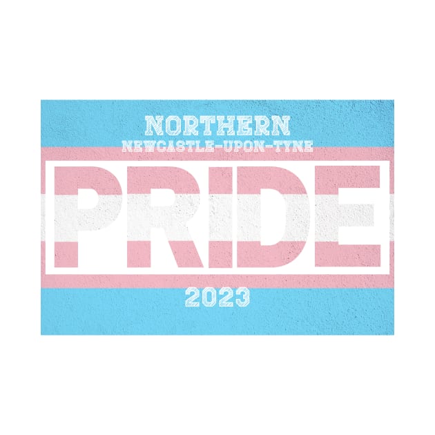 Northern (Newcastle-Upon-Tyne) Transgender Pride 2023 by Jay Major Designs