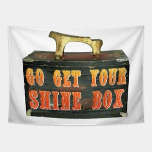 Go Get Your Shine Box Tapestry