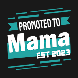 Promoted to Mama 2023 T-Shirt