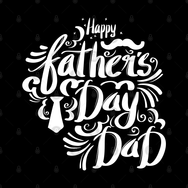 Happy Father's day dad by BadDesignCo