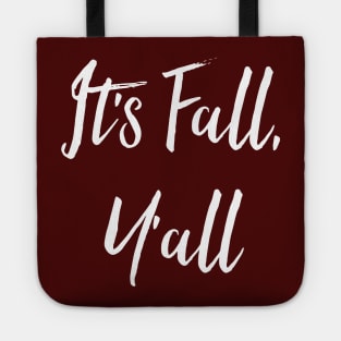 It's Fall Y'all Tote