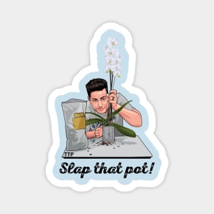 SLAP THAT POT Magnet