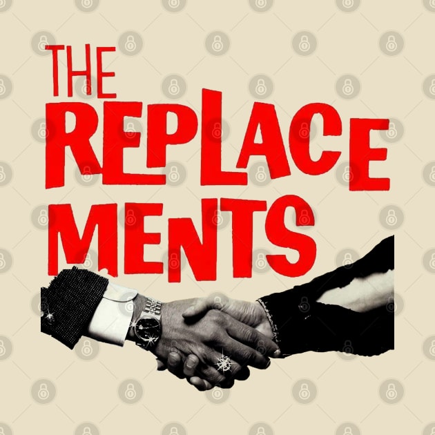 the replacements handshake by etnicpath