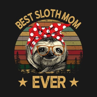 Best Sloth Mom Ever T-Shirt