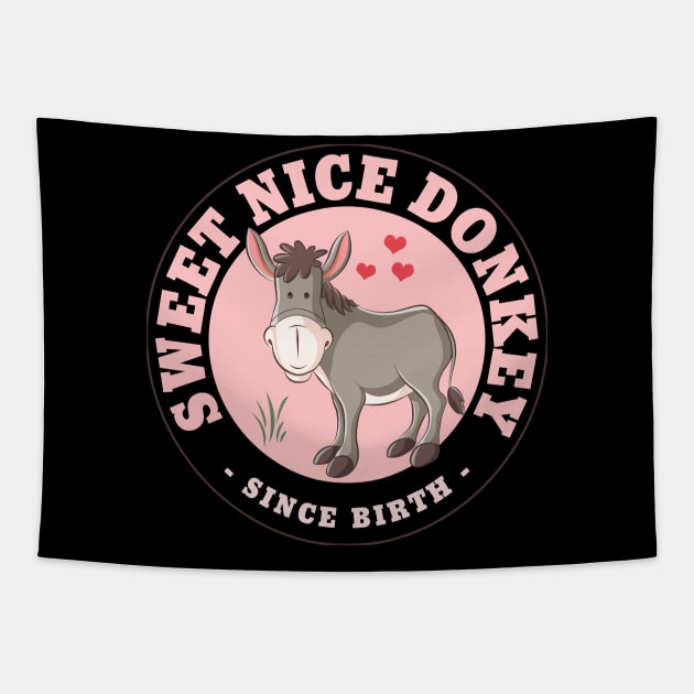 Sweet Nice Donkey - Cute Donkey Tapestry by tatzkirosales-shirt-store