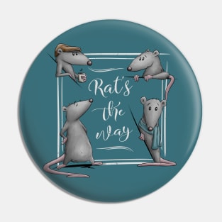 Rat’s The Way Chilling Casual Coffeehouse Rats Pun Pin